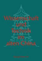Wissenschaft Und Technik Im Alten China 3034863802 Book Cover