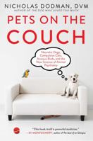 Pets on the Couch Lib/E: Neurotic Dogs, Compulsive Cats, Anxious Birds, and the New Science of Animal Psychiatry 1476749035 Book Cover