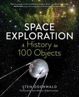Space Exploration: A History in 100 Objects 1615196145 Book Cover