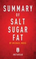 Summary of Salt Sugar Fat: by Michael Moss | Includes Analysis 1683784561 Book Cover