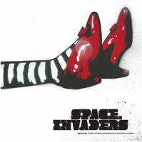 Space Invaders: Australian. street. stencils. posters. zines. stickers 0642334110 Book Cover