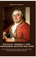 Niccolò Jommelli: Der vergessene Meister der Oper: Eine Entdeckung des Lebens und Schaffens eines unterschätzten Genies (German Edition) 3384488326 Book Cover