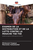 Examen de la Distribution Et de la Lutte Contre La Mouche Tsé-Tsé (French Edition) 6208182964 Book Cover