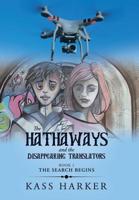 The Hathaways and the Disappearing Translators: The Search Begins 1514467089 Book Cover