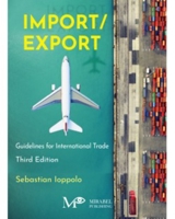 Import/Export: Guidelines for International Trade 1925716287 Book Cover