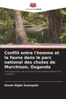 Conflit entre l'homme et la faune dans le parc national des chutes de Murchison, Ouganda (French Edition) 6208144485 Book Cover