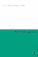 Postcolonial Geographies (Continuum Collection) 082647750X Book Cover