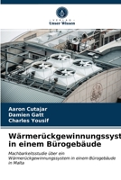 Wärmerückgewinnungssystem in einem Bürogebäude 6203319376 Book Cover