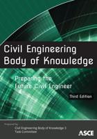 Civil Engineering Body of Knowledge : Preparing the Future Civil Engineer 0784415226 Book Cover