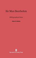 Sir Max Beerbohm 0674331656 Book Cover