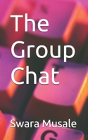 The Group Chat B0FG2CBRTD Book Cover