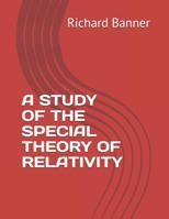 A Study of the Special Theory of Relativity 108196930X Book Cover