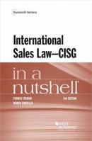 International Sales Law - CISG - in a Nutshell (Nutshells) 1640201270 Book Cover
