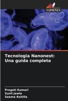 Tecnologia Nanonest: Una guida completa (Italian Edition) 6209408125 Book Cover