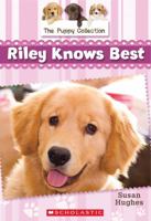 Riley Knows Best (#2 The Puppy Collection) 1443124109 Book Cover
