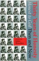 Thirty Years of Honesty: Honest to God Then and Now 0334023629 Book Cover