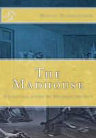 The Madhouse: A critical study of Swedish society 9197936219 Book Cover