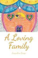 A Loving Family 1644166887 Book Cover