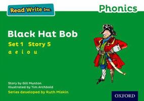 Read Write Inc. Phonics: Green Set 1 Storybook 5 Black Hat Bob 0198371357 Book Cover