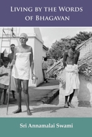 Living by the Words of Bhagavan B0C9S7RMMW Book Cover
