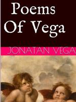 The Poems of Vega 1537307371 Book Cover