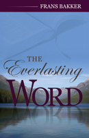 The Everlasting Word: A Daily Devotional B0GMSBYNVZ Book Cover