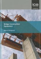 Bridge Construction Equipment 072775808X Book Cover