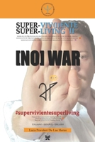 Super-Viv(i)ente Super-Living 2 [No] War (Italian Edition) B0B1NXHW3H Book Cover