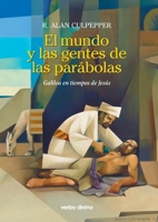 El mundo y las gentes de las parábolas (Spanish Edition) 8410631946 Book Cover