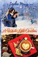 A Whole Latte Christmas 1539912590 Book Cover