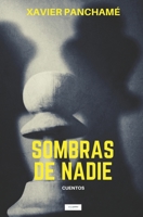 Sombras de nadie (Narrativa) (Spanish Edition) B08JF5HWN4 Book Cover