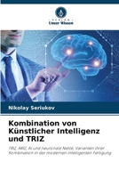 Kombination von Künstlicher Intelligenz und TRIZ (German Edition) 6203298239 Book Cover