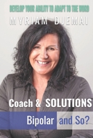 Coach and solutions: Bipolar and So ? 169521000X Book Cover