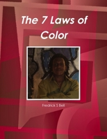 The 7 Laws of Color 0557721911 Book Cover