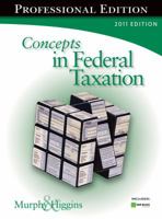 Concepts in Federal Taxation 2011 0538467924 Book Cover