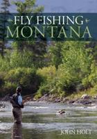 Fly Fishing Montana 0762796820 Book Cover