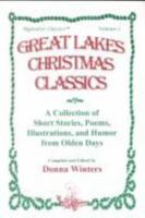Great Lakes Christmas Classics: A Collection of Short Stories, Poems, Illustrations, & Humor Form Olden Days (Bigwater Classics, V. 2) 0923048510 Book Cover