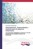 Salutog�nesis, Autocuidado y Activos para la Salud en Enfermer�a 6202431725 Book Cover