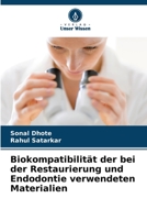 Biokompatibilität der bei der Restaurierung und Endodontie verwendeten Materialien 6205621290 Book Cover