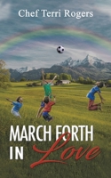 March Forth in Love 1649798725 Book Cover