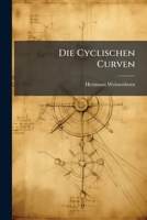Die Cyclischen Curven (German Edition) 1024752291 Book Cover