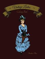 Vintage Ladies Coloring Book: 153275406X Book Cover