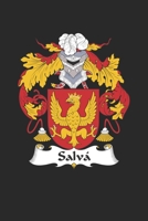 Salva: Salva Coat of Arms and Family Crest Notebook Journal (6 x 9 - 100 pages) 1695416554 Book Cover