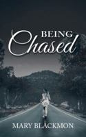 Being Chased 1546247831 Book Cover