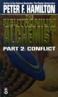 The Neutronium Alchemist, part 2; Conflict 0446605468 Book Cover
