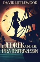 Jedrek Und Die Piratenprinzessin 4824121906 Book Cover