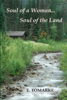 Soul of a Woman. . . Soul of the Land 0557490065 Book Cover