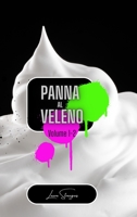 Panna al veleno volume 1-2: Poesie velenose (Italian Edition) B0CJWW4BJ5 Book Cover