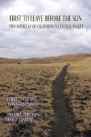 First to leave before the sun 0615179975 Book Cover