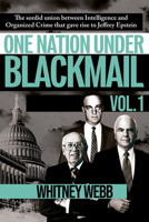 One Nation Under Blackmail: The Sordid Union Intelligence and Organized Crime that Gave Rise to Jeffrey EpsteinBetween